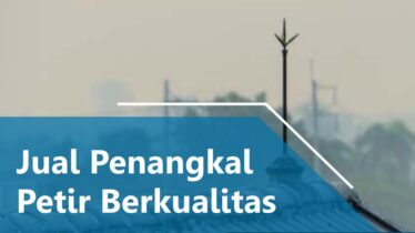 jual-penangkal-petir-berkualitas-total-solusi-jual-penangkal-petir-tangerang-selatan-2